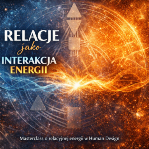 Relacje Jako Interakcja Energii